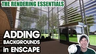 MODELING FOR RENDERING - The Gallery Part 3 - Adding Backgrounds in Enscape