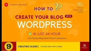 How to create  blog with WordPress #9  - Creating slider using plugin
