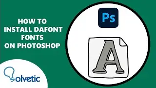 How to Install Dafont Fonts on Photoshop