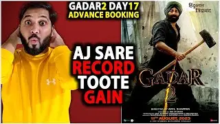 Gadar 2 Day 17 Advance Booking Report | Gadar 2 17th Day Box Office Collection | #gadar2 #sunnydeol