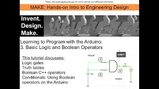Learning Programming with the Arduino Video 3: Basic Logic and Boolean Operators