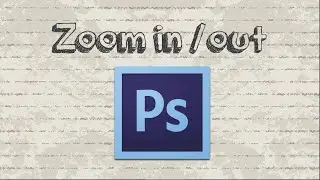 How to zoom in Photoshop with Quick Shortcut