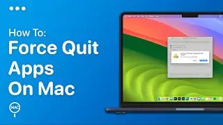 How To Force Quit Apps On Mac - Easy Guide