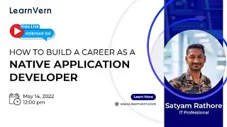 Webinar on How to Build a Career as Native Application Developer