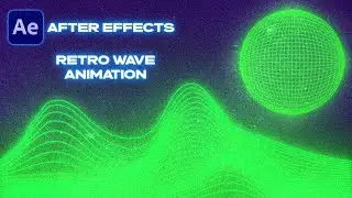 After Effects - создаем ретровейв анимацию.