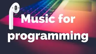 🎧 💻 MUSIC FOR PROGRAMMING | 📙 Music for INSPIRATION