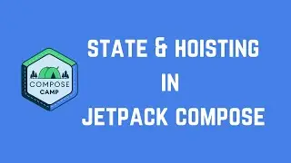 States in Jetpack Compose | State Hoisting | Jetpack composes the state's detailed explanation