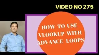 Learn Excel - Video 275- VBA - Vlookup with Loops - Advance Lookup