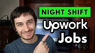 7 Upwork Jobs You Can Do At Night (EASY!)