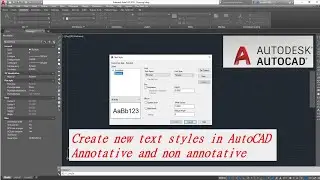 Create new text styles in AutoCAD. Annotative and non annotative