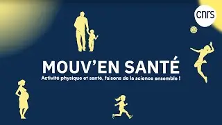 Le CNRS lance le projet de science participative Mouv'en Santé