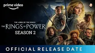 The Rings Of Power Season 2 Release Date | The Rings Of Power Season 2 Trailer @PrimeVideoIN