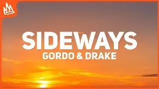 Gordo, Drake – Sideways [Lyrics / Letra]