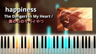 happiness - Kensuke Ushio / The Dangers in My Heart OST 「僕の心のヤバイやつ」 (Piano Tutorial)