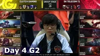 CG vs SKT | Day 4 S9 LoL Worlds 2019 Group Stage | Clutch Gaming vs SK Telecom T1