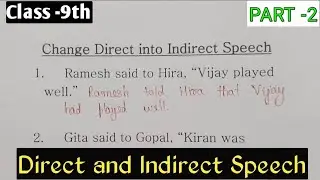 Direct and Indirect Speech class 9th | Solved Exercise -2 English Grammar PART -2