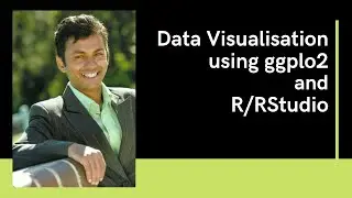 Data visualisation using R/Rstudio and ggplot2