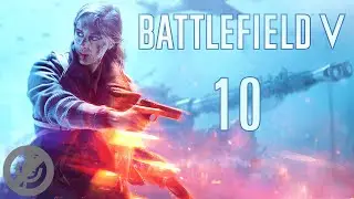 Battlefield V Прохождение На Русском На 100% Без Комментариев Часть 10 - Братство или смерть