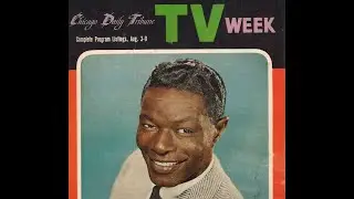 The Nat King Cole Show (1957) | 2 Episodes | Colored on TV