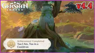 Tea I Am, Tea in a Cauldron | Hidden Achievement | v4.4 Guide | Genshin Impact