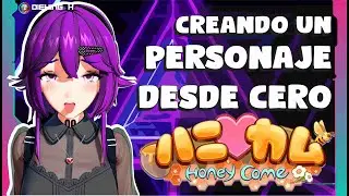 Honey come: demostración de creación de personajes 3D