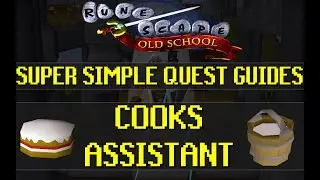 Cooks Assistant - Super Simple Quest Guides - Old School Runescape [OSRS] (001)