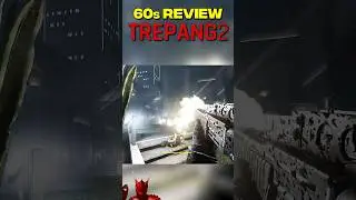 60 Second Review: Trepang2