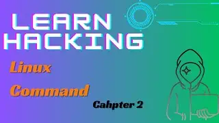 Linux Command line | Hacking Course | chapter 2