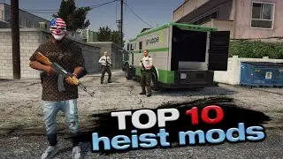 TOP 10 heist mods for GTA 5 | Story mode HEIST GTA V