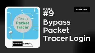 Bypass Packet Tracer Login | Ep. 9 | Cisco Packet Tracer