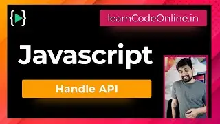 How to Handle API in javascript