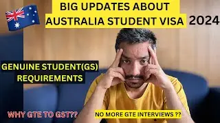 BIG UPDATES ON AUSTRALIA STUDENT VISA 2024🇦🇺GTE & GST🇦🇺WHAT IS GENUINE STUDENT REQUIREMENTS(GS)?