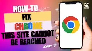 How to Fix This Site Cannot be Reached in Chrome?
