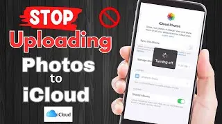 How to Stop Uploading Photos to iCloud |TURN OFF iCloud Photos Syncing