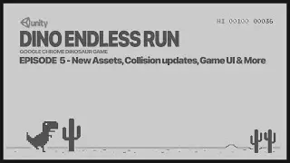 New Assets, Collision updates, Game UI and more - DIno Game Episode 5