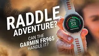 Garmin Forerunner 965 - Can it handle this RADDLE adventure?