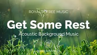 Get Some Rest - Royalty Free/Music Licensing