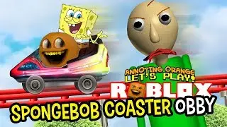 Roblox: SPONGEBOB COASTER Obby [Annoying Orange Plays]