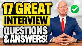 17 ‘BRILLIANT ANSWERS’ to the MOST ASKED INTERVIEW QUESTIONS!