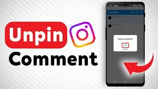 How To Unpin A Comment In Instagram - Full Guide