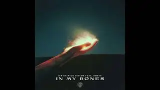 Justin Mylo & Ryos - In My Bones (feat. SBSTN)