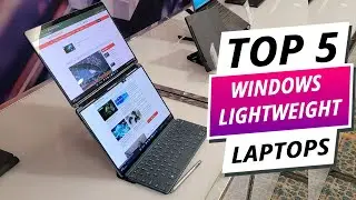 Top 5 Best Windows Lightweight Laptops 2024