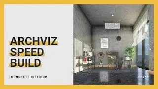 Archviz Speedbuild - Concrete Interior | Modelling, Rendering, Post Production