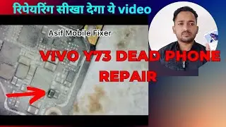 Vivo Y73 Dead Phone Repair Kaise Kare