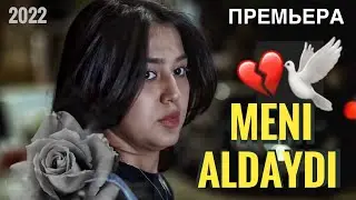 Meni Aldaydi 💔(ПРЕМЬЕРА) 2022 █▬█ █ ▀█▀ Mirjon Ashrapov & Xamdam Sobirov
