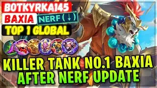 Killer Tank No.1 Baxia After Nerf Update [ Top 1 Global Baxia ] Botkyrka145 - Mobile Legends Build