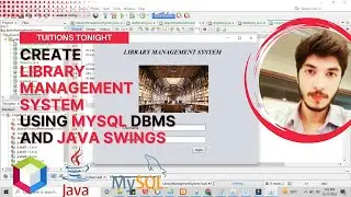 How to create Library Management System |PART#01| Tuitions Tonight