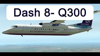 Dash 8 300 by Manky1 and Riviere - Freeware Aircraft for X-plane