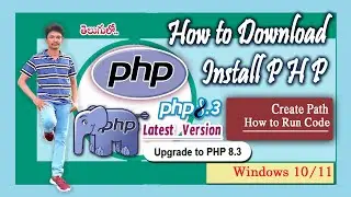 How to Download and Install PHP 8 3 11 On Windows 10 ll 11 Latest Ver  2024