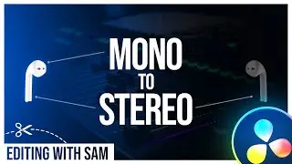 Mono to Stereo Audio Conversion (and Vice-Versa) in DaVinci Resolve 18 | Left Ear Only Audio FIX